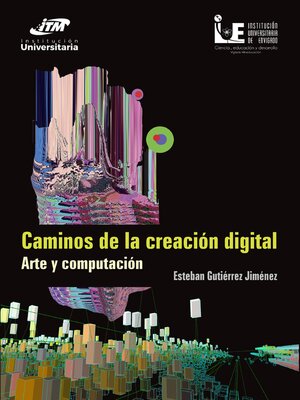 cover image of Caminos de la creación digital